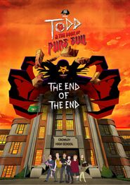  Todd and the Book of Pure Evil: The End of the End Poster