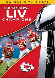  Super Bowl LIV Champions: Kansas City Chiefs Poster
