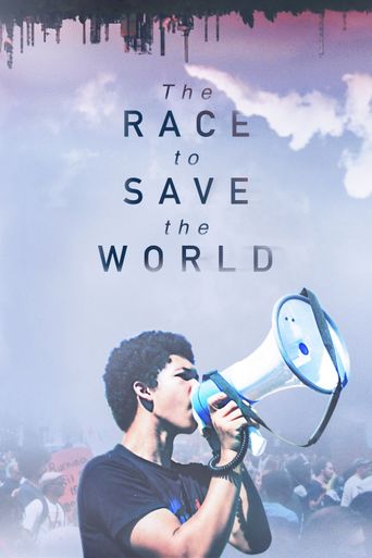  The Race to Save the World Poster