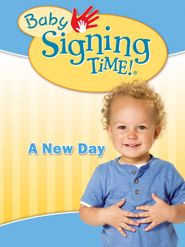  Baby Signing Time Vol. 3: A New Day Poster