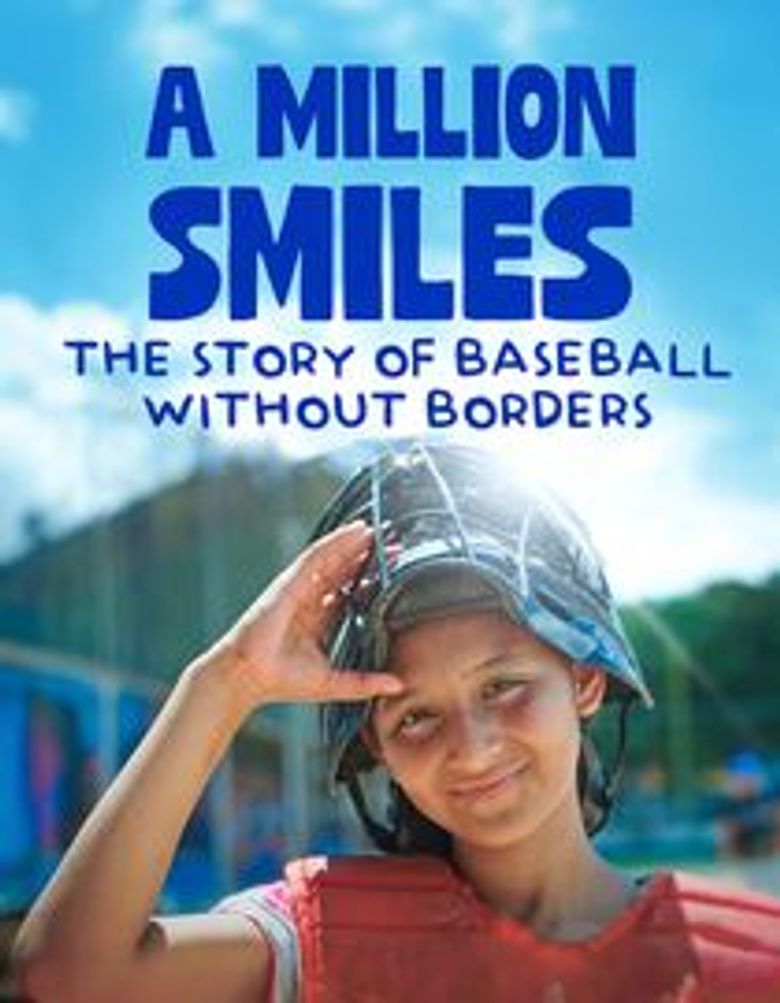A Million Smiles: The Story of Baseball Without Borders