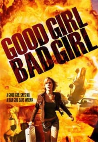  Good Girl, Bad Girl Poster