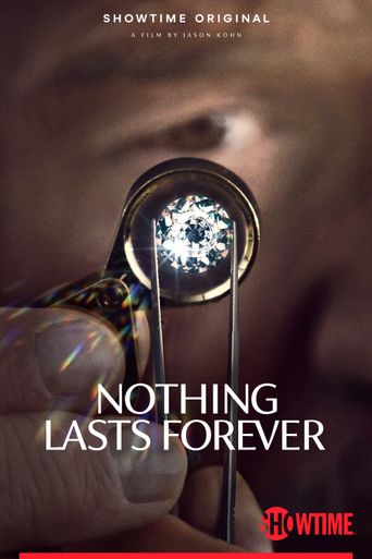  Nothing Lasts Forever Poster