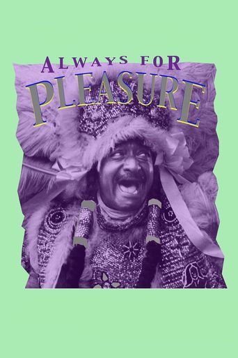  Always for Pleasure Poster
