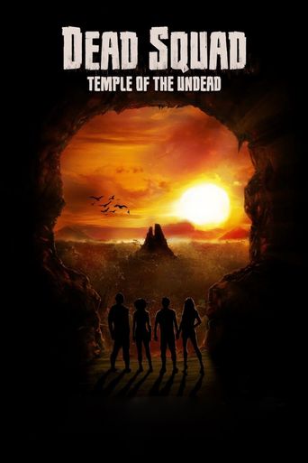  Dead Squad: Temple of the Undead Poster