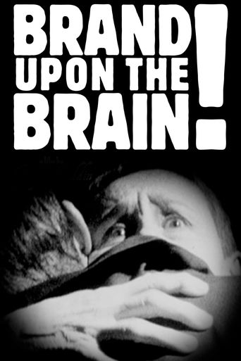  Brand Upon the Brain! A Remembrance in 12 Chapters Poster