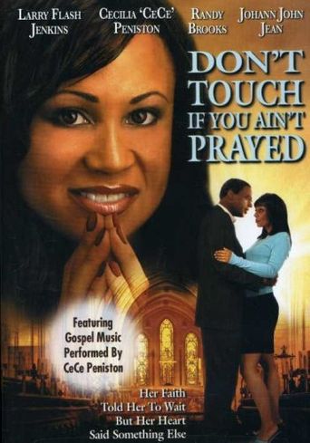  Don't Touch If You Ain't Prayed Poster