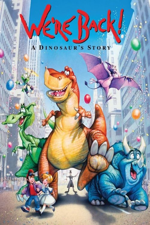 We're Back! A Dinosaur's Story Poster