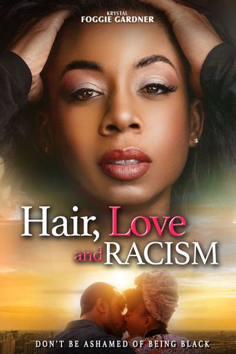 Hair Love and Racism Poster
