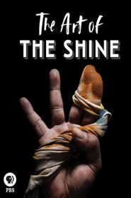  The Art of the Shine Poster