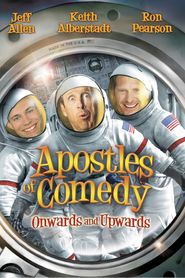  Apostles of Comedy: Onwards and Upwards Poster