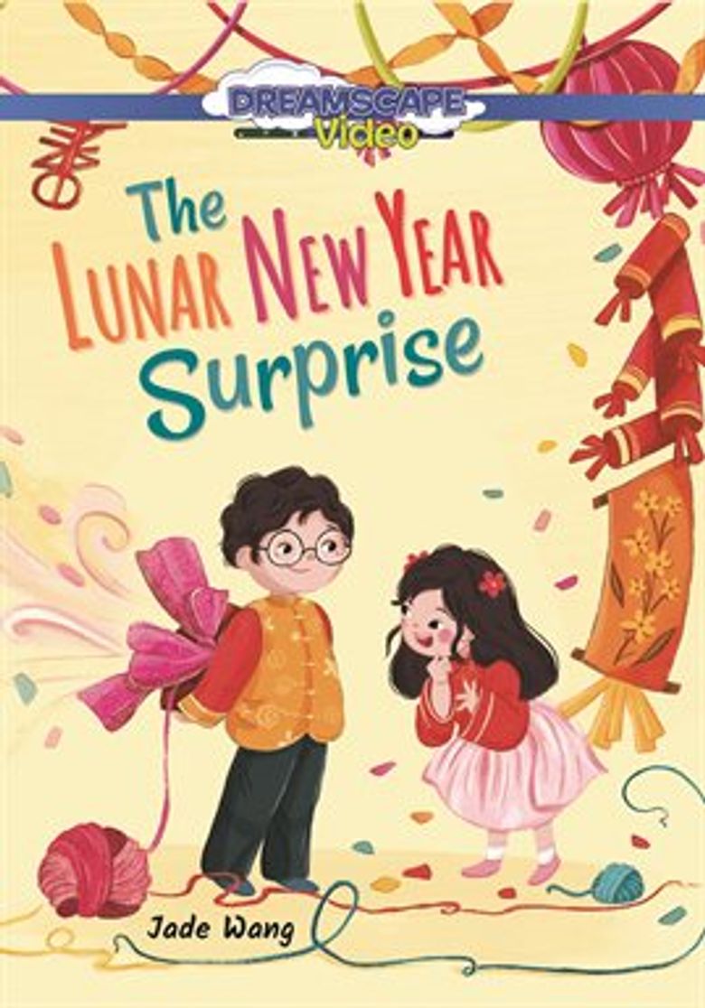 The Lunar New Year Surprise The Lunar New Year Surprise