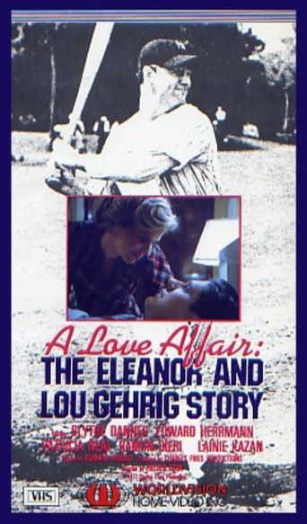  A Love Affair: The Eleanor and Lou Gehrig Story Poster