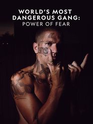  World's Most Dangerous Gang: Power of Fear Poster