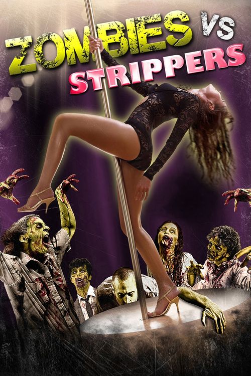Zombies vs. Strippers Poster
