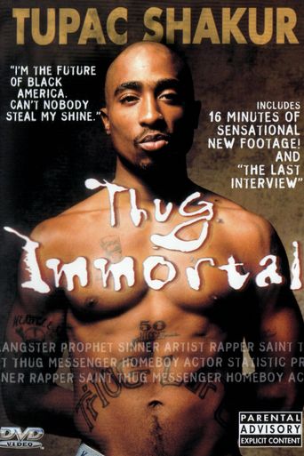  Tupac Shakur: Thug Immortal Poster