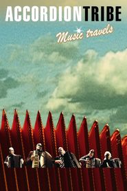  Accordion Tribe: Music Travels Poster