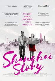  Shanghai Story Poster