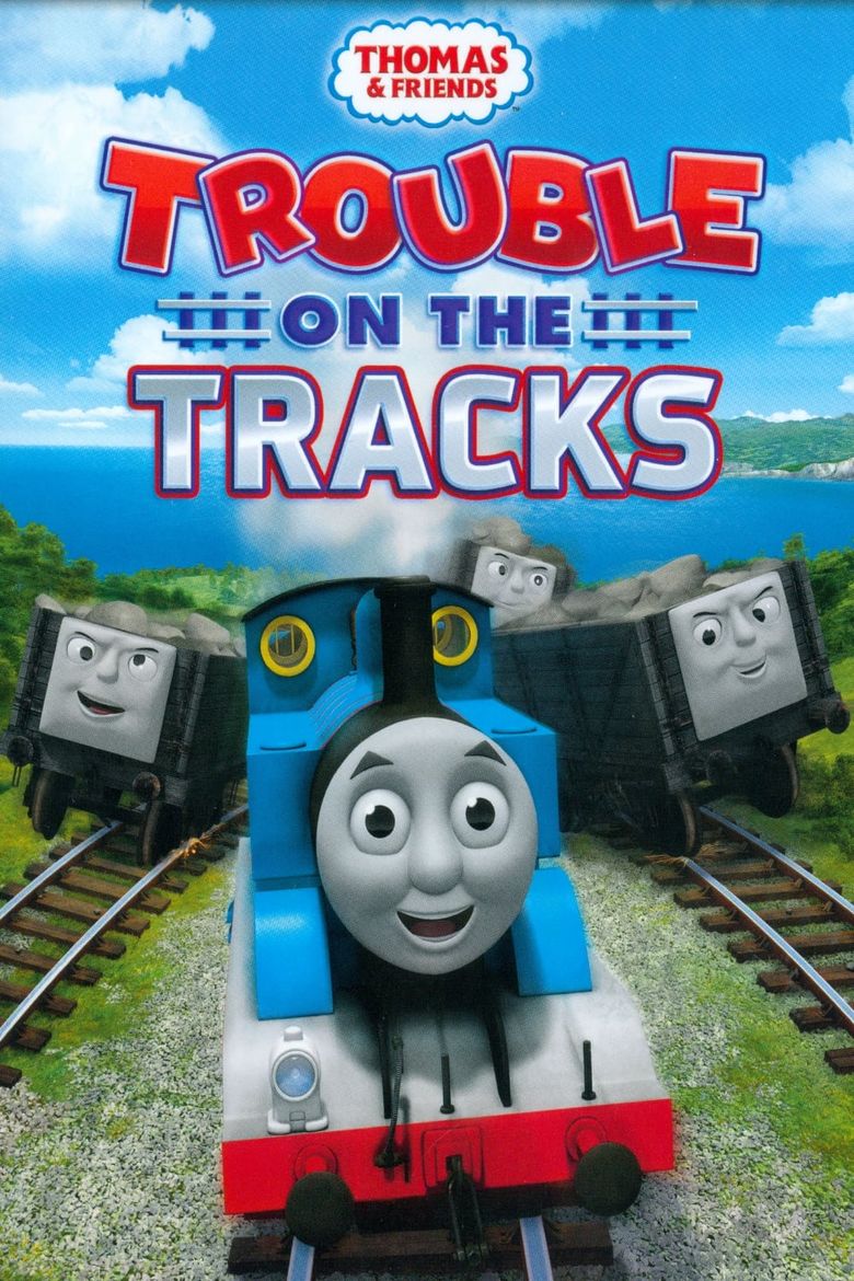Thomas & Friends: Trouble on the Tracks Poster