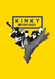  Kinky: MTV Unplugged Poster