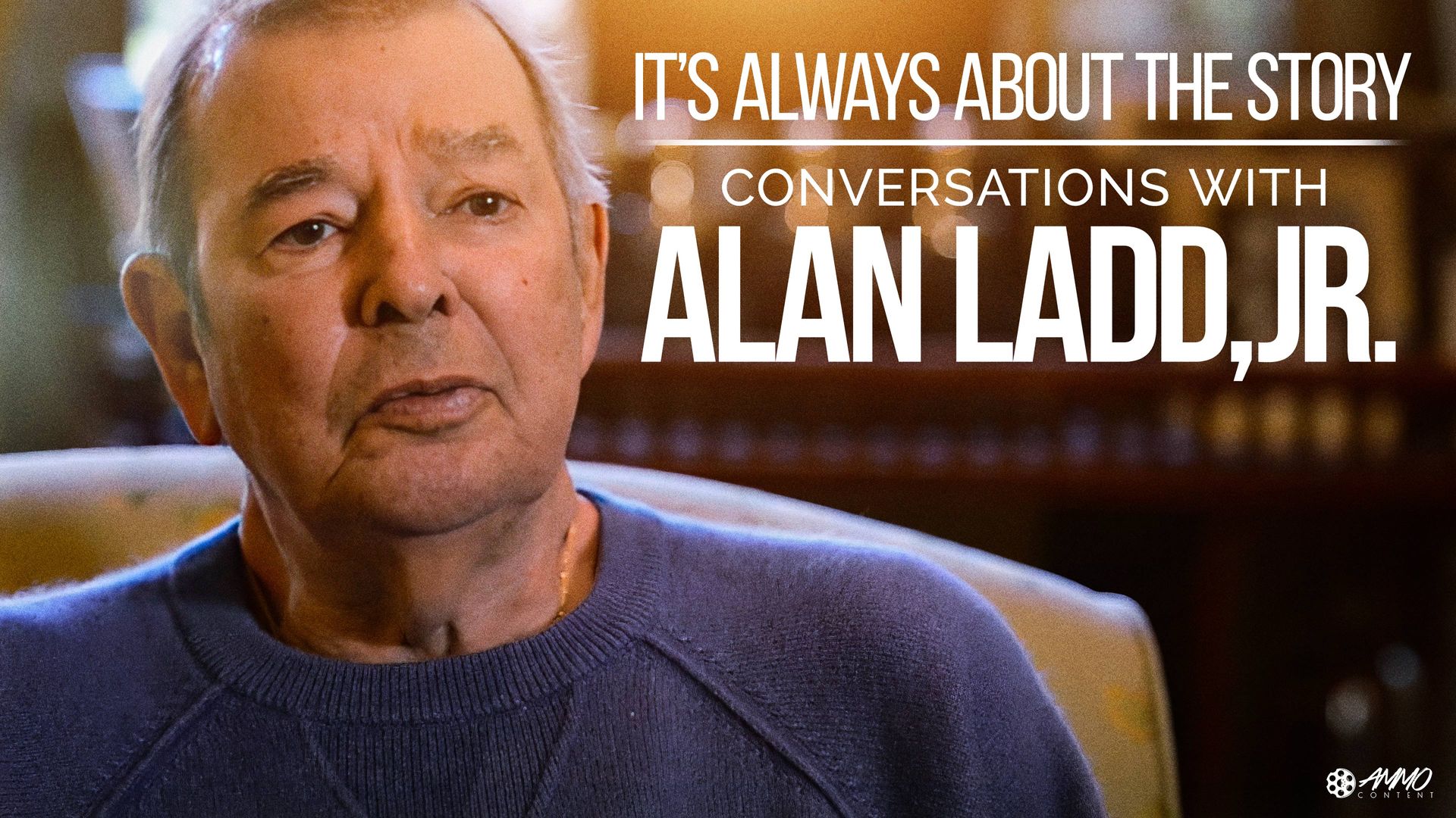 It's Always About the Story: Conversations with Alan Ladd, Jr. Backdrop