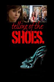  Telling of the Shoes Poster