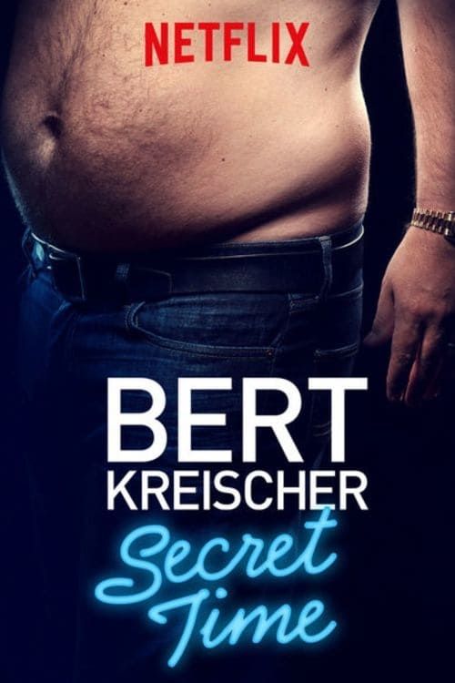Bert Kreischer: Secret Time Poster