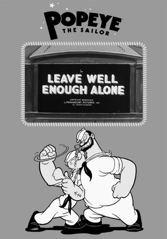  Leave Well Enough Alone Poster