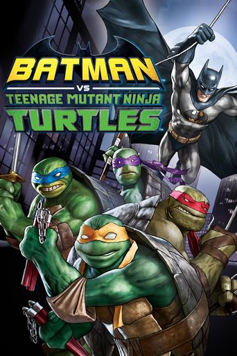  Batman vs Teenage Mutant Ninja Turtles Poster