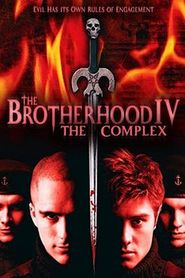  The Brotherhood IV: The Complex Poster