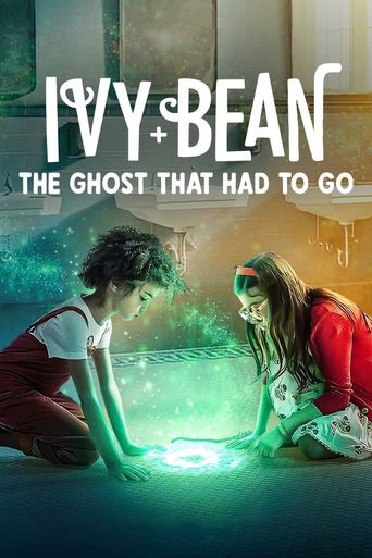  Ivy + Bean: The Ghost That Had to Go Poster