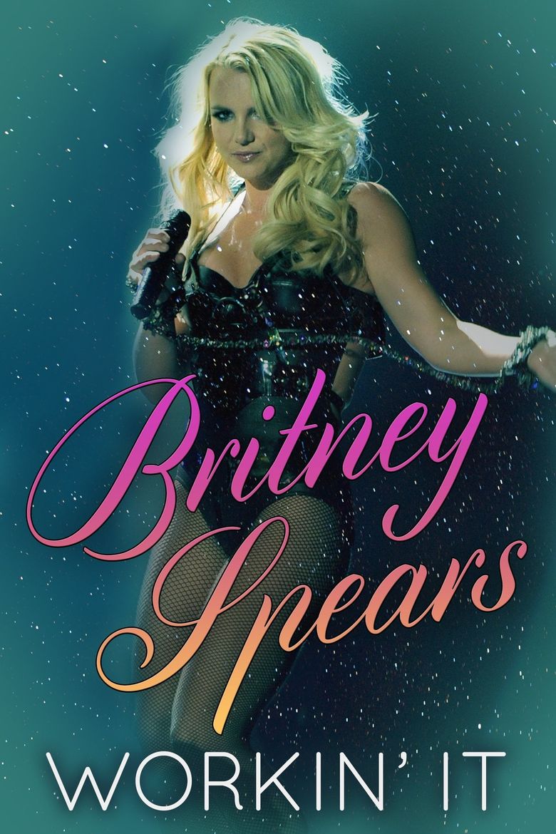 Britney Spears: Workin' It Poster
