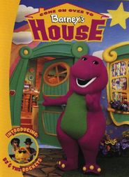 Come On Over to Barney's House Poster