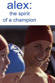  Alex: The Spirit of a Champion Poster
