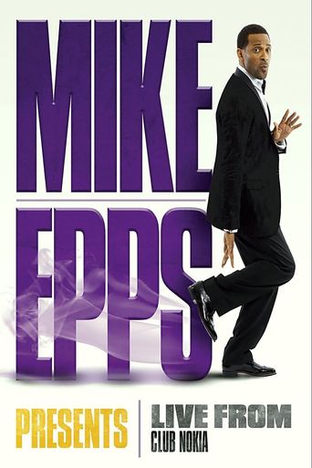  Mike Epps Presents: Live from Club Nokia Poster