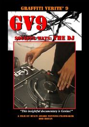  Graffiti Verité 9: Soulful Ways - The DJ Poster