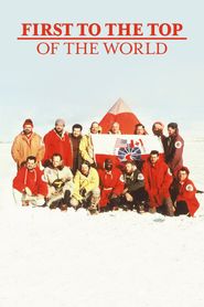  First to the Top of the World Poster