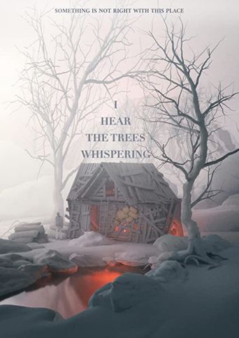  I Hear the Trees Whispering Poster