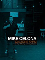  Mike Celona: Calzone Farm Poster