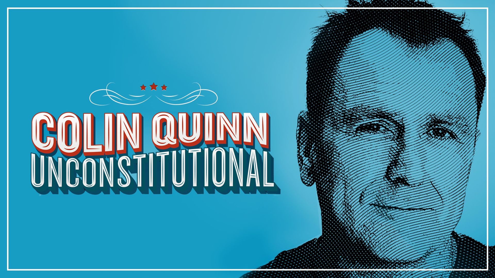 Colin Quinn: Unconstitutional Backdrop