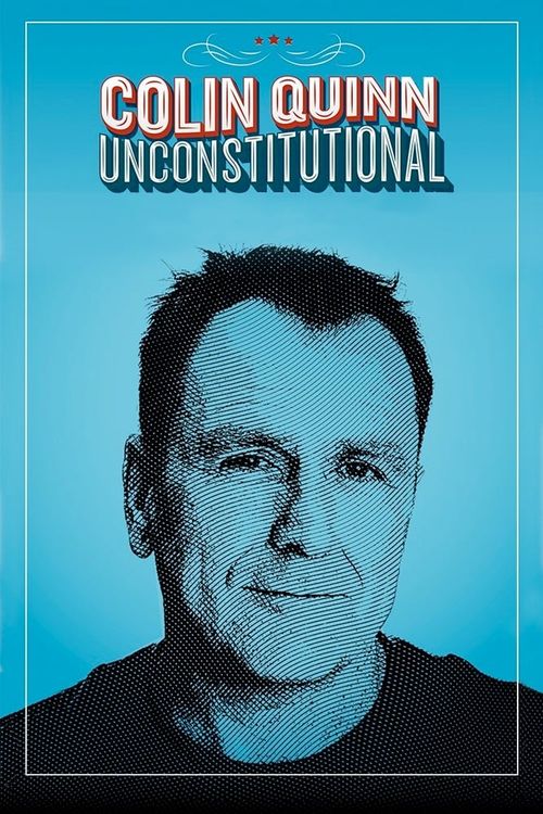 Colin Quinn: Unconstitutional Poster