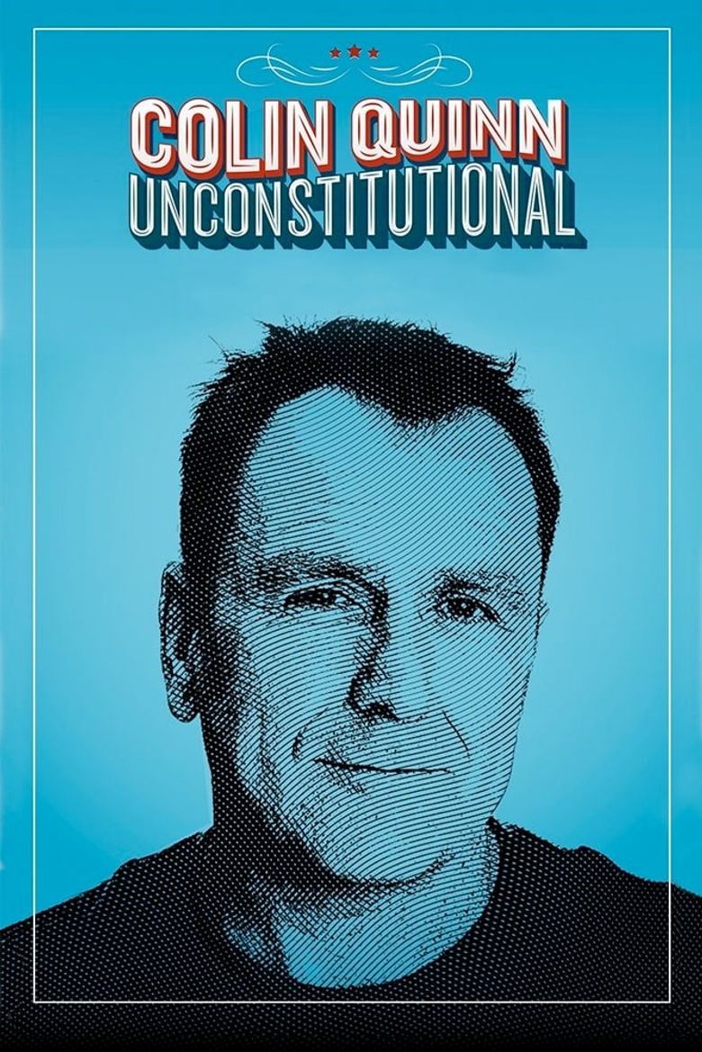 Colin Quinn: Unconstitutional Poster