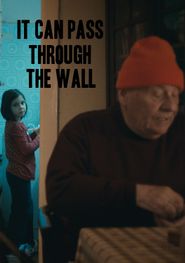  It Can Pass Through the Wall Poster