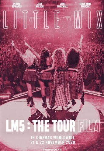  Little Mix: LM5 - The Tour Film Poster