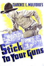  Stick to Your Guns Poster