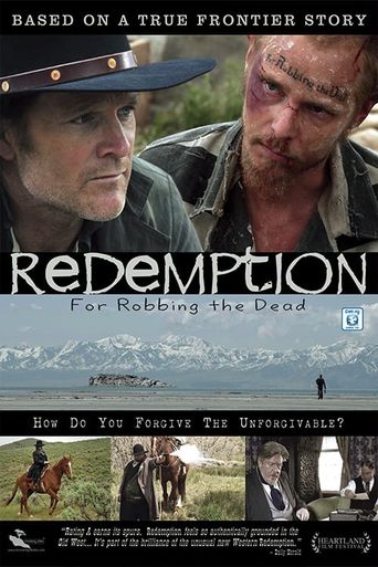  Redemption: For Robbing the Dead Poster