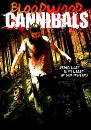  Bloodwood Cannibals Poster