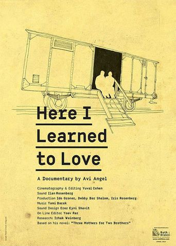  Here I Learned To Love Poster