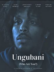  Ungubani (Who Are You?) Poster