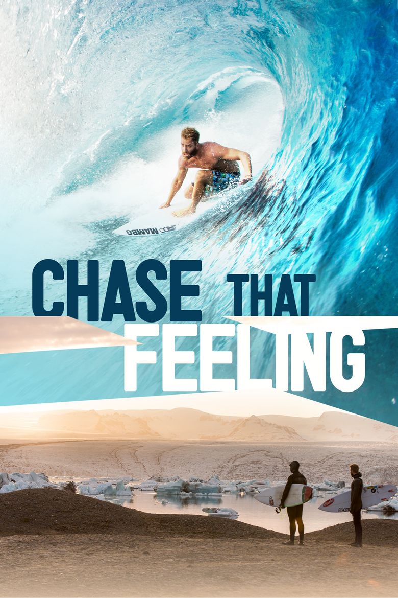 Chase that Feeling